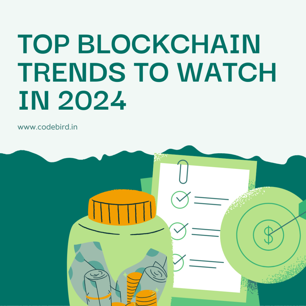 top blockchain trends to watch in 2024